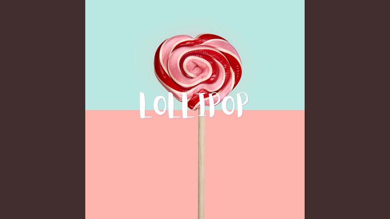 Watch Lollipop on YouTube Watch Lollipop on YouTube
