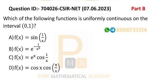 CSIR NET June 2023 Real Analysis Solution | Question ID 704026 | Uniform Continuity | By Sudip Kumar