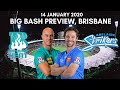 Big Bash 2020 Brisbane Heat vs Adelaide Strikers Preview - 14 January 2020 | Brisbane