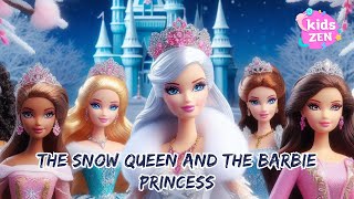 The Snow Queen and the Barbie Princess Kids Story