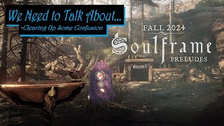 We Need to Talk About Soulframe