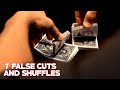 7 False Shuffles and Cuts