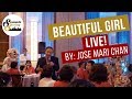 Beautiful Girl (Live) - by Jose Mari Chan