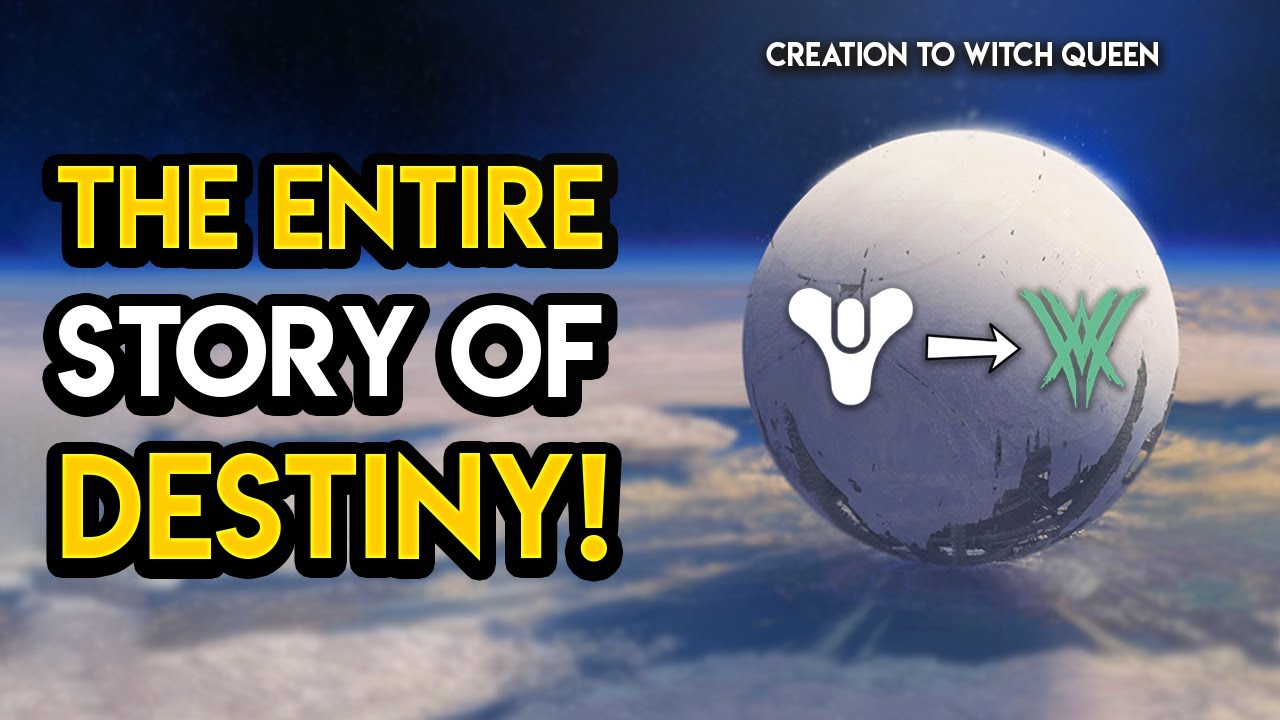 The Entire Story Of Destiny! (Creation To Witch Queen)