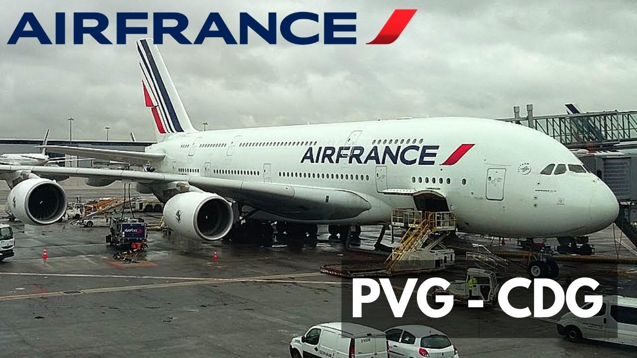 AIR FRANCE AIRBUS A380 (ECONOMY) | Shanghai - Paris - YouTube