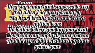 Elvis Presley - It Keeps Right On A-Hurtin&#39; (Lyrics)