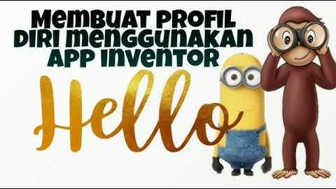 MEMBUAT PROFIL DIRI DENGAN APP INVENTOR