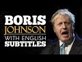 ENGLISH SPEECH | BORIS JOHNSON: First Speech as Prime Minister (English Subtitles)
