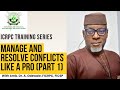 How to Manage and Resolve Conflict | Conflict Transformation Training (Part 1)