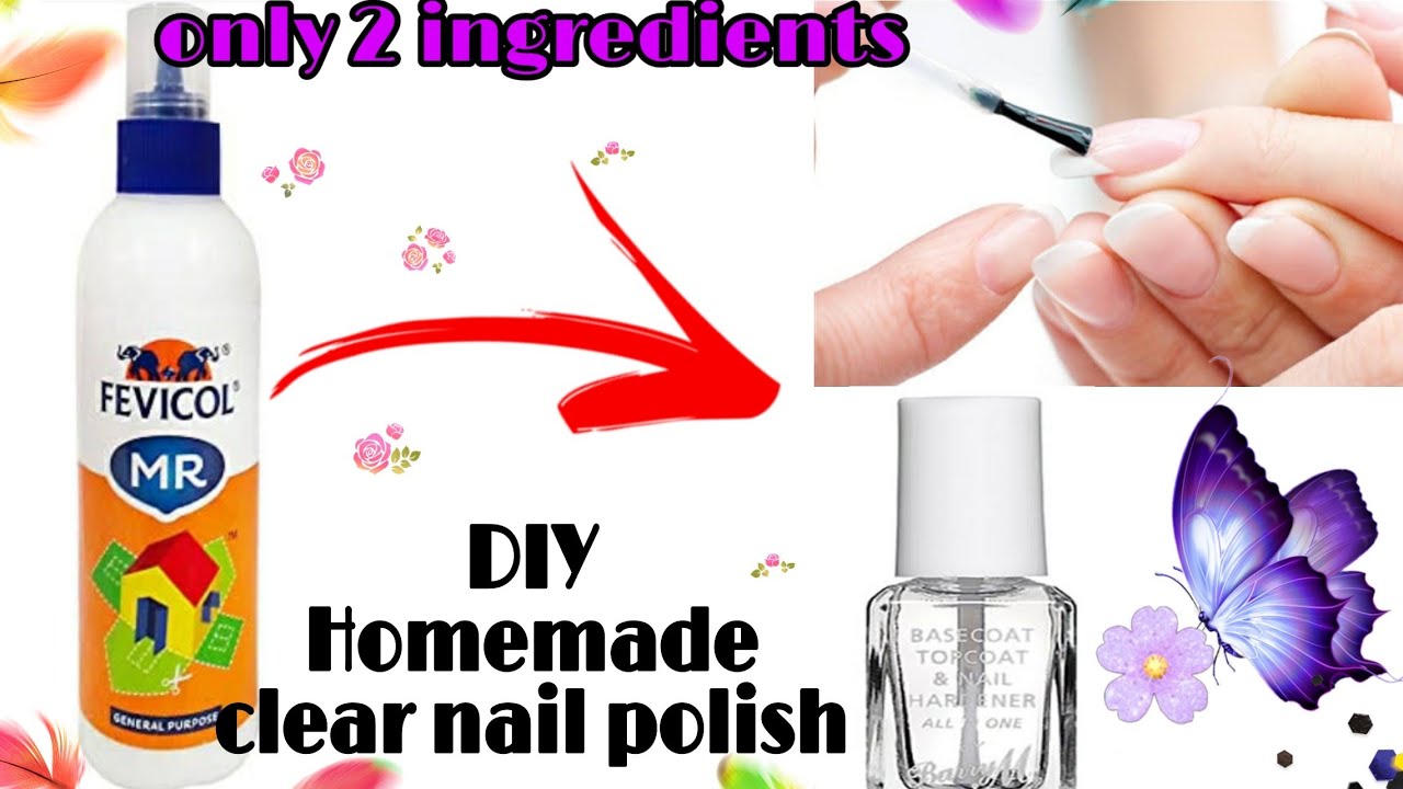 How to make clear nailpolish at home | DIY clear nail polish - YouTube