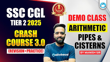 SSC CGL Tier 2 Arithmetic 2025 | Demo Class Pipes & Cisterns | Crash Course 3.0 Revision & Practice