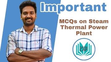 Steam Power Plants - Important MCQs- PolytechnicLecturer/AsstEngineer/AsstProf/GATE/ESE/ISRO/DRDO