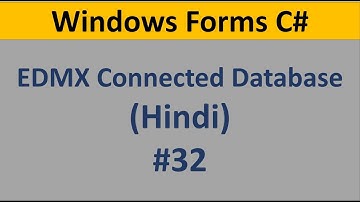 C# Windows Form Tutorial For Beginners 32 - Connected From Database through EDMX File in Hindi