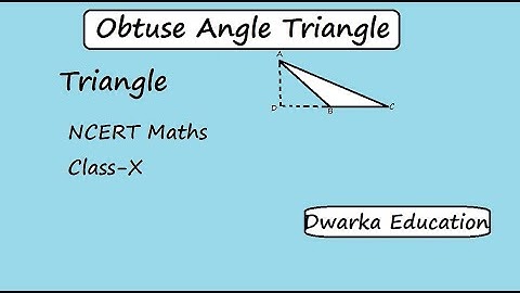 Obtuse Angle Triangle Class X