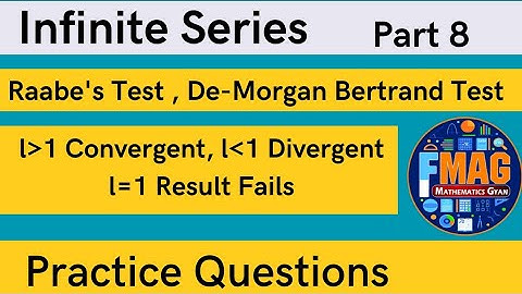 Infinite Series | Raabe Test | De-morgan Test | Part 8 | B.tech | B.sc Hons. | B.sc | B.A