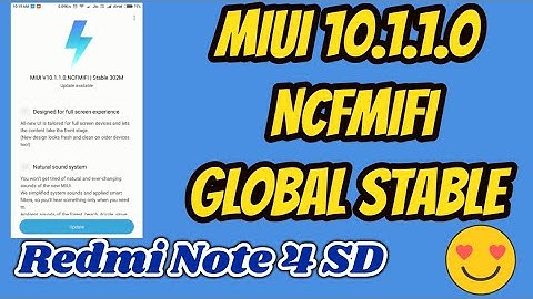 MIUI 10.1.1.0 NCFMIFI Global Stable Redmi note 4