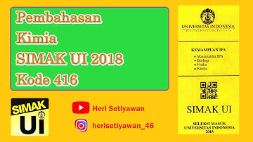 Pembahasan Kimia SIMAK UI 2018 Part 3 END | Kemampuan IPA SIMAK UI 2018 Kode 416