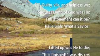 Video thumbnail of "Hallelujah, What a Savior (With Lyrics) - Visual Worship !"