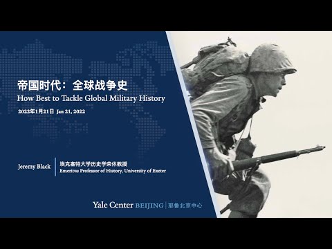 2022 01 21 British Historian Jeremy Black On How Best To Tackle Global Military History
