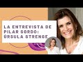 La entrevista de Pilar Sordo · Úrsula Strenge