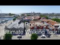 Full-Length Walk through La Rochelle / Grande Promenade La Rochelle (France)