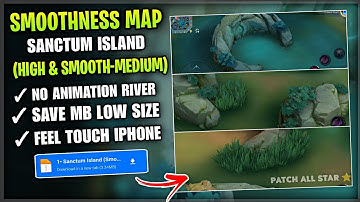 Updated! Sanctum Island SMOOTH MAP In Mobile Legends | Improved Game FPS - Patch All Star