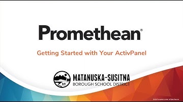 Promethean - Getting Started with Your ActivPanel