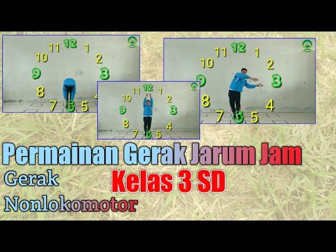 PJOK KELAS 3 SD || Permainan menirukan gerak jarum jam || gerak nonlokomotor - Pertemuan 4