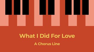 Video thumbnail of ""What I Did For Love" | Lyric Video | Music by Marvin Hamlisch & Lyrics by Edward Kleban"
