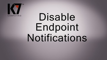 K7 Disable Notifications