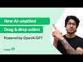 New AI-enabled Drag & drop editor: Create emails at Lite speed