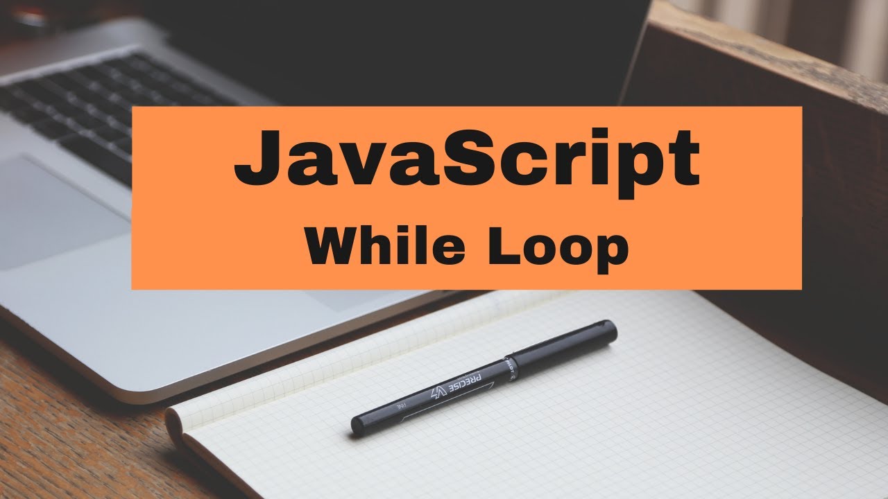 JavaScript While Loop - YouTube