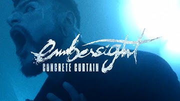 Embersight - Concrete Curtain (OFFICIAL MUSIC VIDEO)