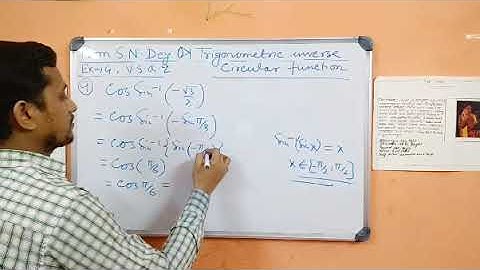 Trigonometry inverse circular function (v.s.a.q from S.N.Dey)