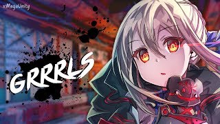 Nightcore - GRRRLS | Lyrics