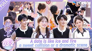 【Love Wins All】EP03-2：Dating on Island of Affection is polarizing！| YOUKU SHOW English