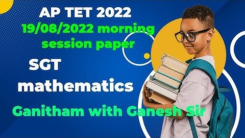 AP TET 19/08/2022 MORNING SESSION SGT  PAPER