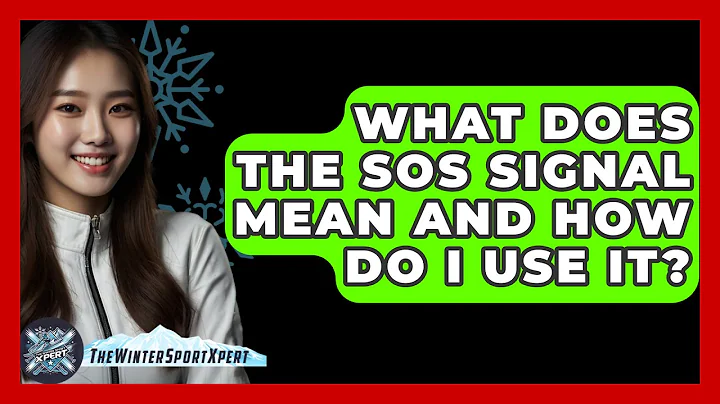 What Does The SOS Signal Mean And How Do I Use It? - The Winter Sport Xpert