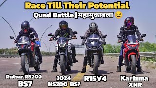 2024 NS200 Bs7 Vs RS200 Bs7 Vs R15V4 Vs Karizma XMR | Quad Battle | What Happened To This Gen😱