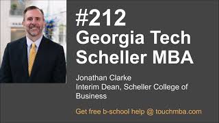 Georgia Tech Scheller MBA Program & Admissions Interview with Jonathan Clarke