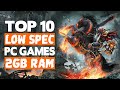 TOP 10 Games for Low Spec PC (2GB RAM / 512 MB VRAM / Intel HD Graphics) PART 4