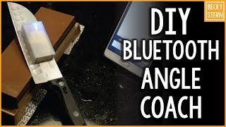 Bluetooth Knife Sharpening Helper // Becky Stern @BeckyStern