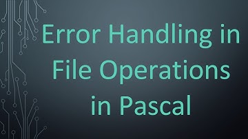 Error Handling in File Operations in Pascal