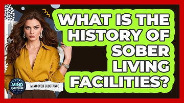 What Is The History Of Sober Living Facilities? - Mind Over Substance