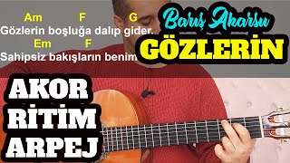 Barış Akarsu - Gözlerin Gitar Dersi -  (AKOR ARPEJ RİTİM)