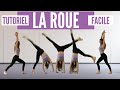 Apprendre la roue  facile et rapide