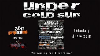 Under Cold Sun - Screaming for First Time (live Sala Garaje Beat Club, 09-06-2018)