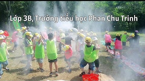 Dã Ngoại Lớp 3B, Trường tiểu học Phan Chu Trinh, TP.BMT (2021-2022) GVCN: TUYẾT HIỀN " Sky team