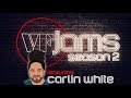 VFJams LIVE! - Carlin White