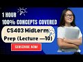 Cs403 lecture 10 | Mid term prep | Roles in Relationships, Dependencies & Enhanced E-R Model